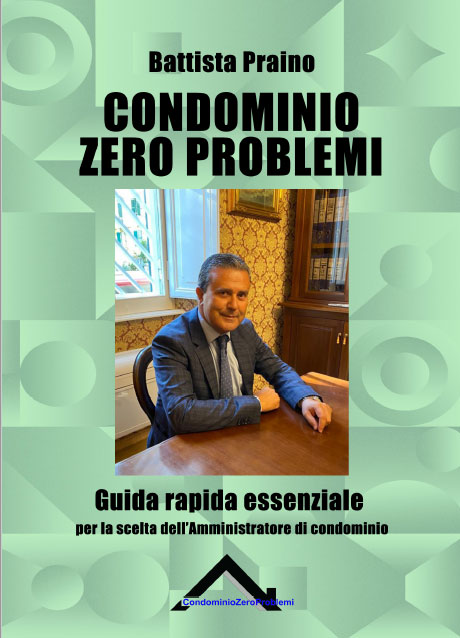 Condominio Zero Problemi - Libro - Battista Praino